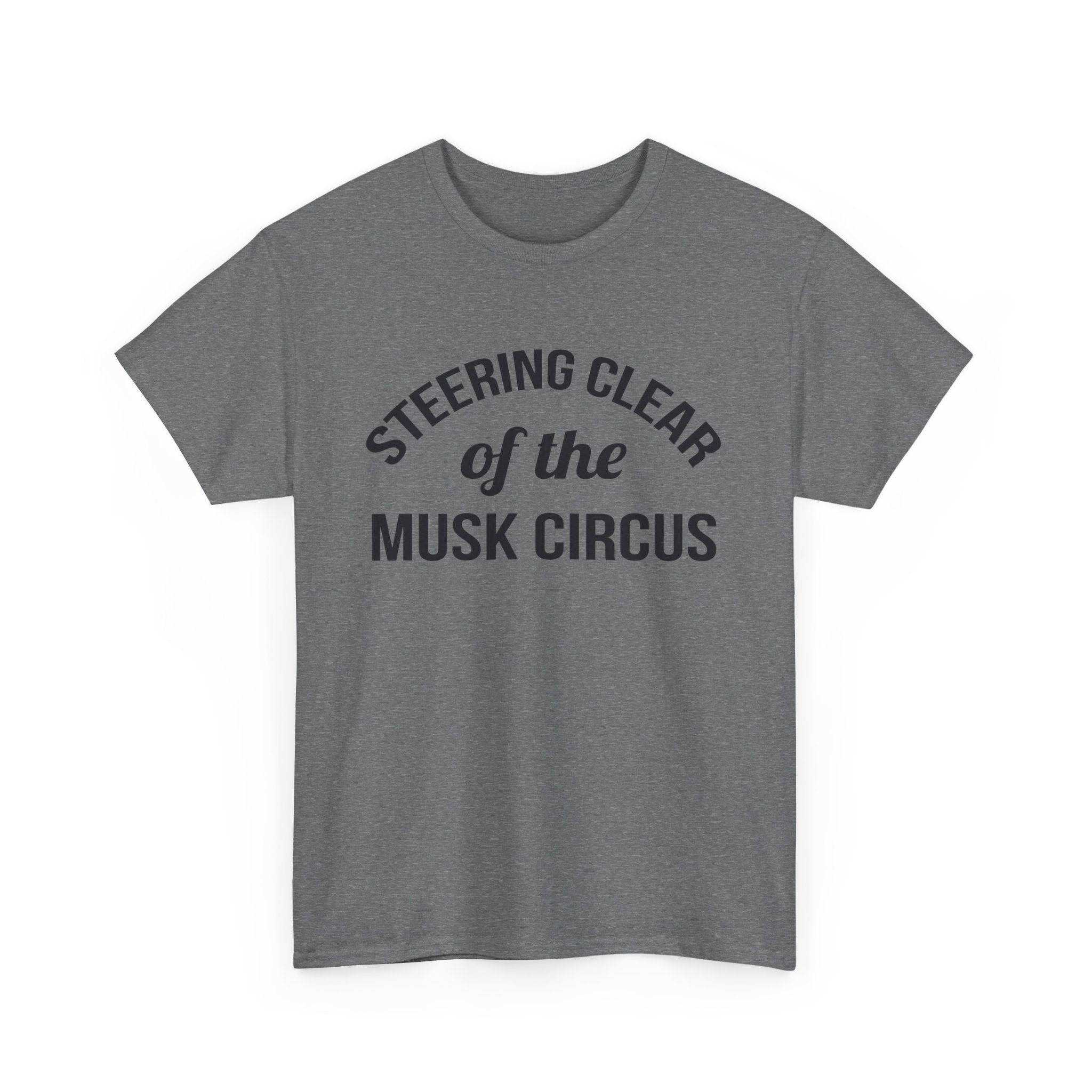 Musk Circus - T Shirt
