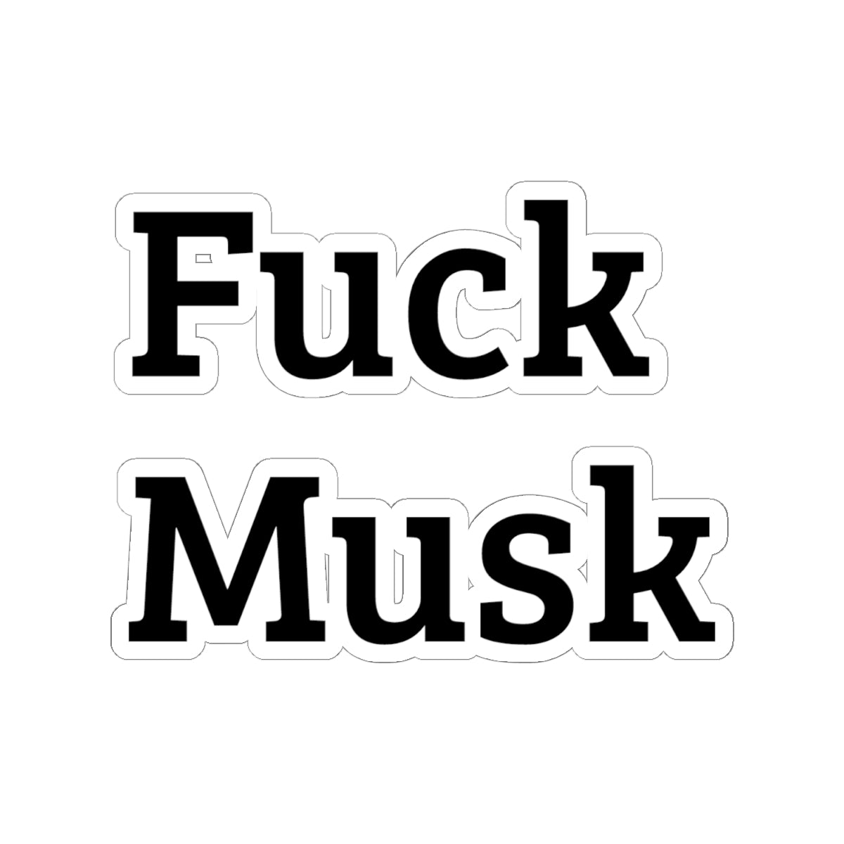 Funny Kiss-Cut Stickers - 'Fuck Musk' Laptop & Wall Decor