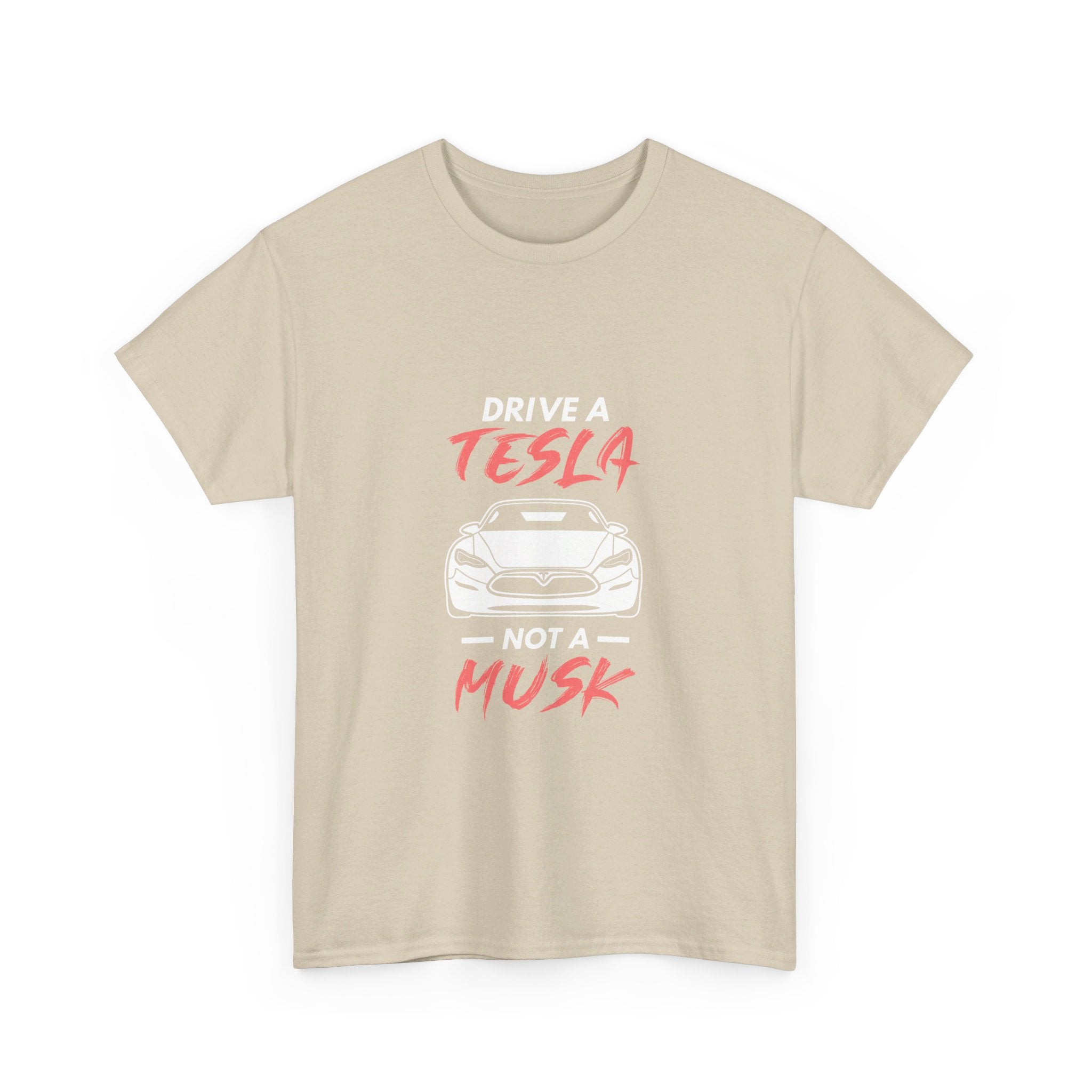 Don't Drive a Musk T-Shirt