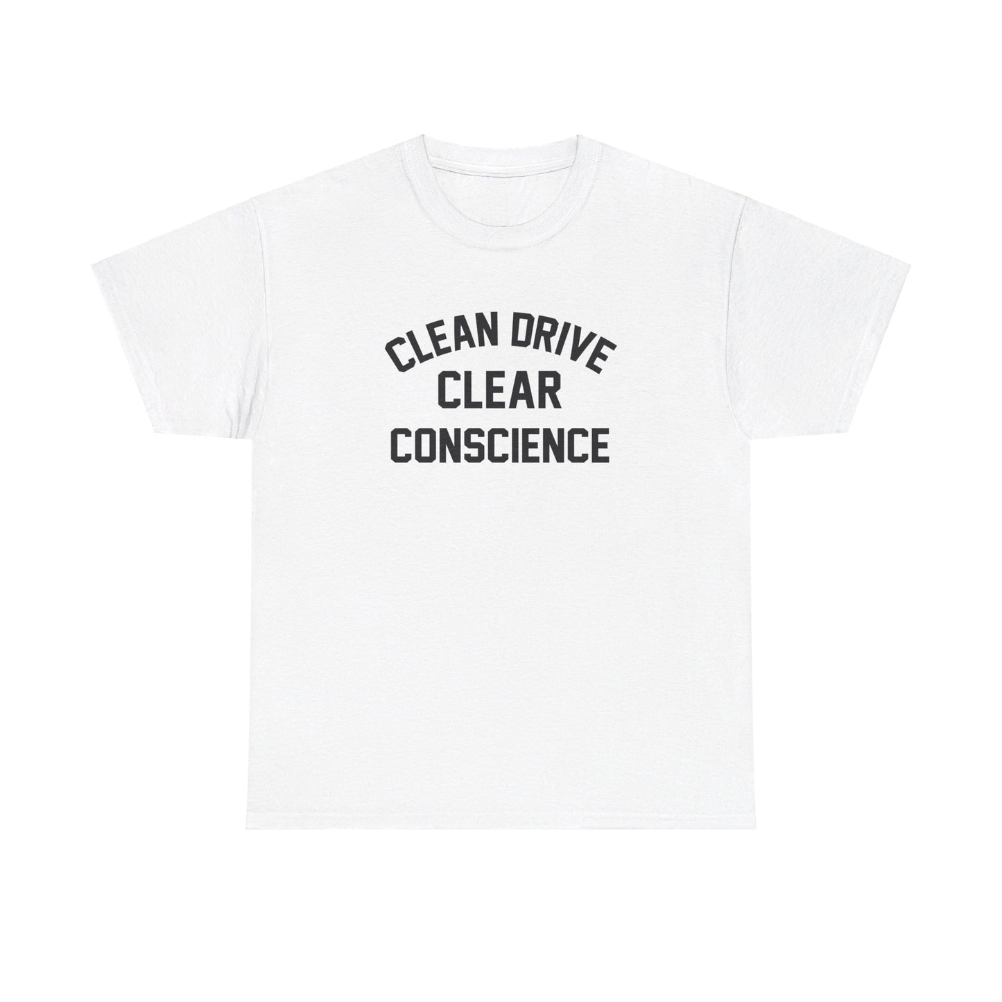 Clear Conscience T-Shirt