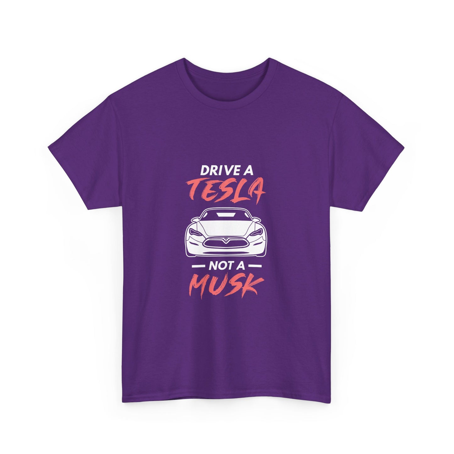 Don't Drive a Musk T-Shirt