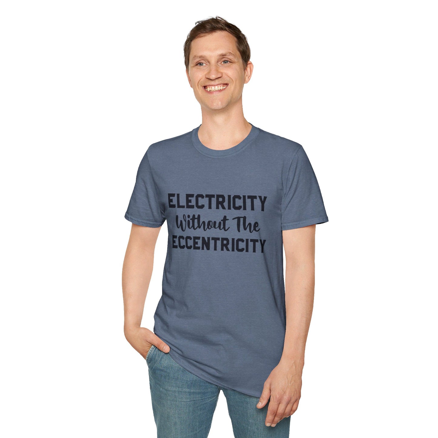 Without Eccentricity T-Shirt