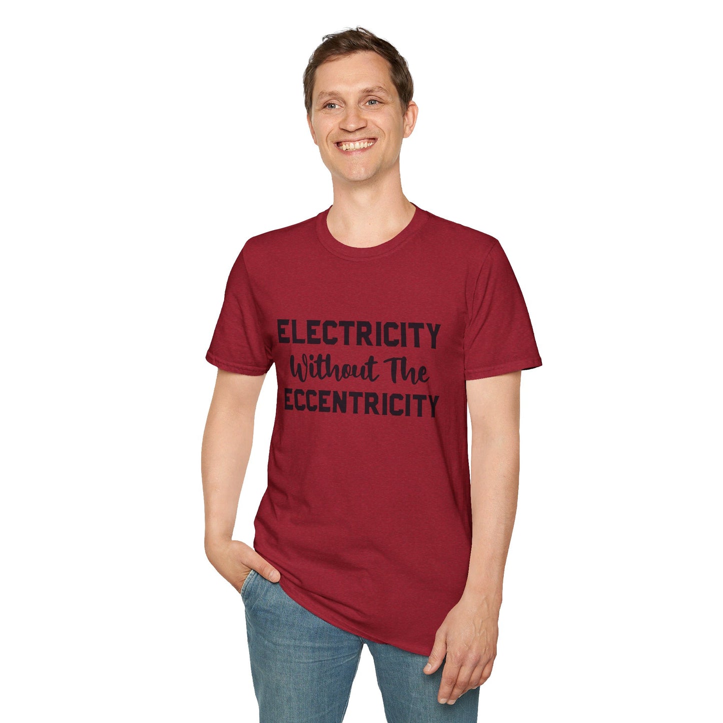 Without Eccentricity T-Shirt