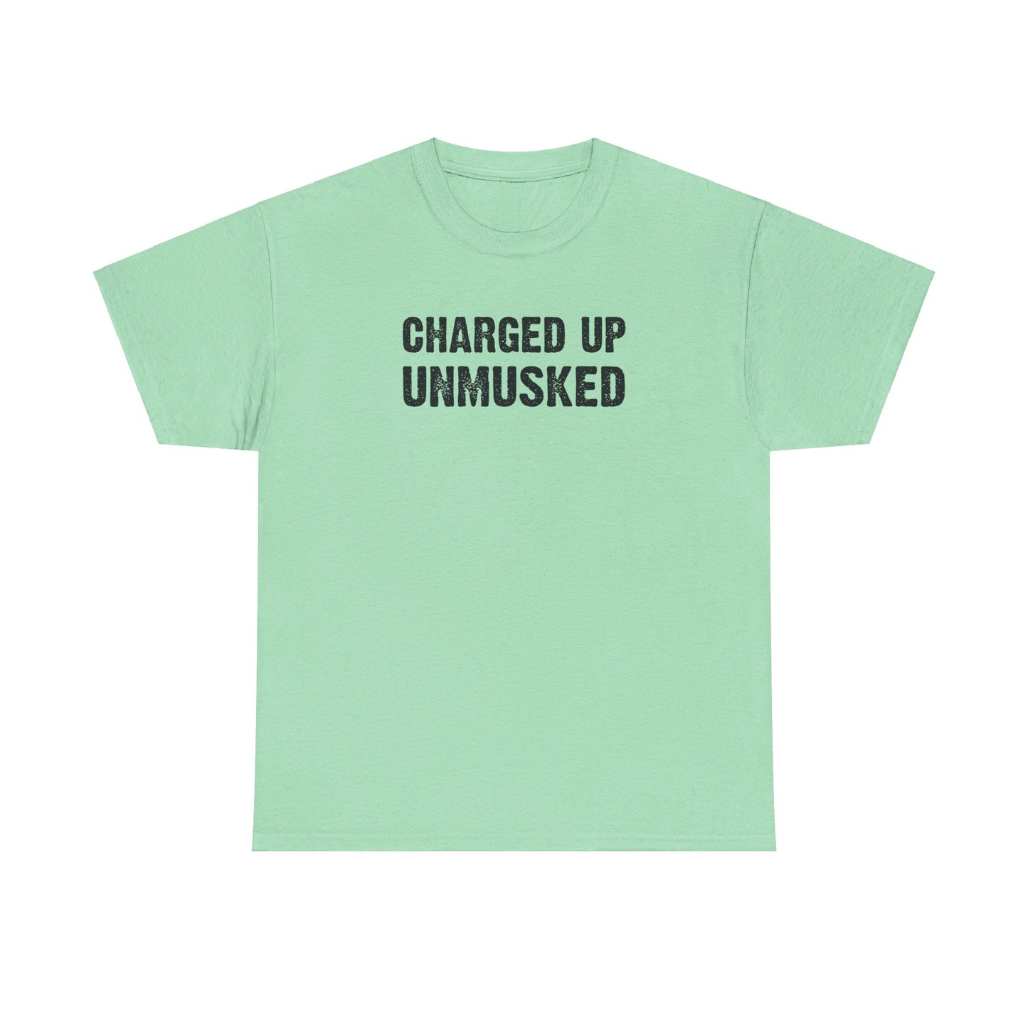 UnMusked T-Shirt