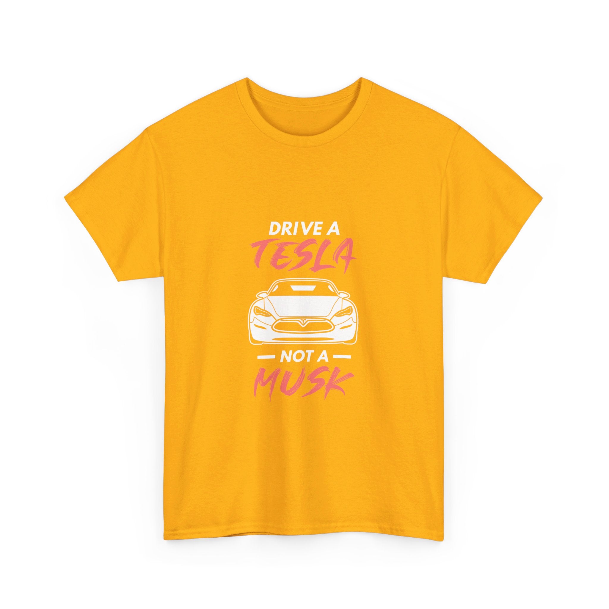 Don't Drive a Musk T-Shirt