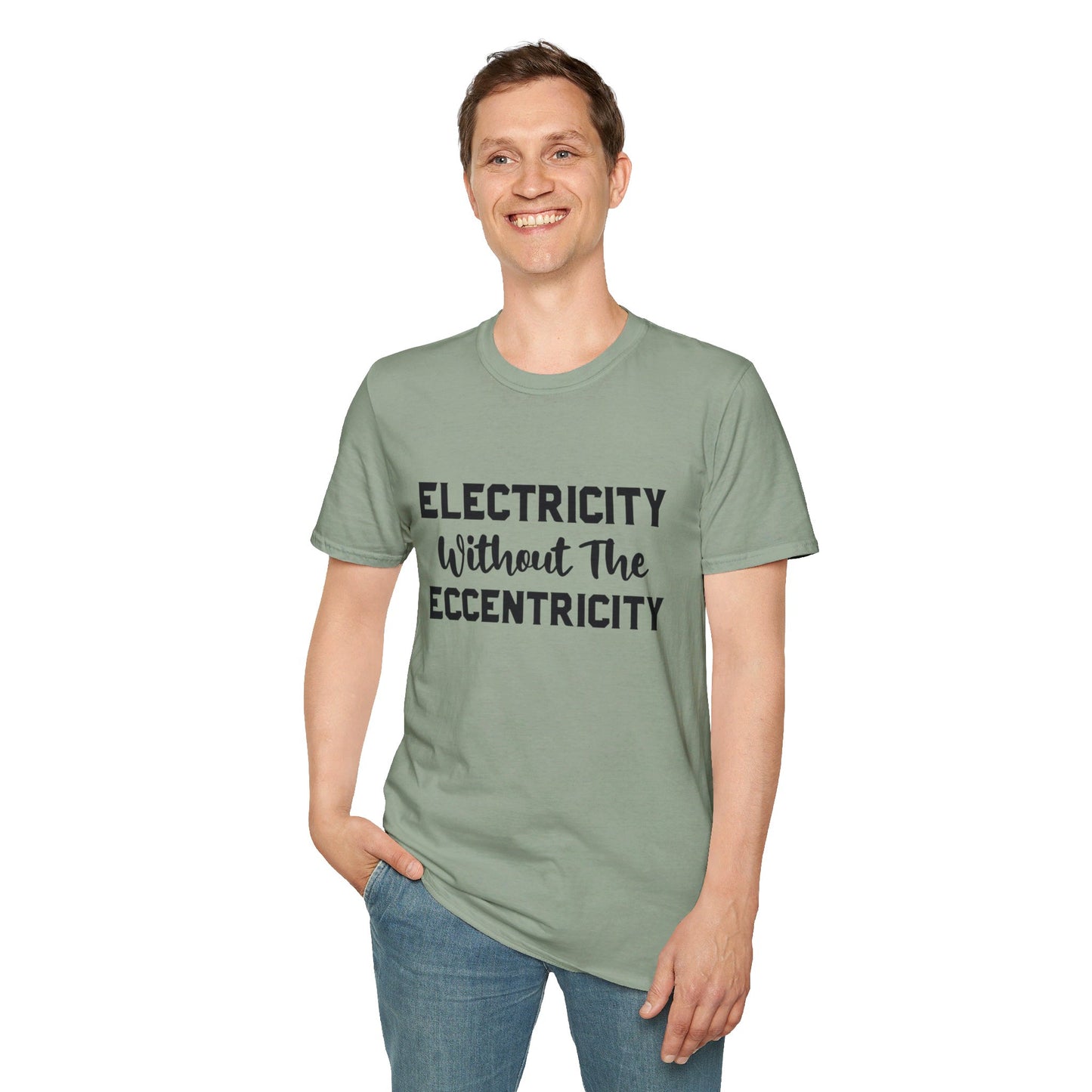 Without Eccentricity T-Shirt