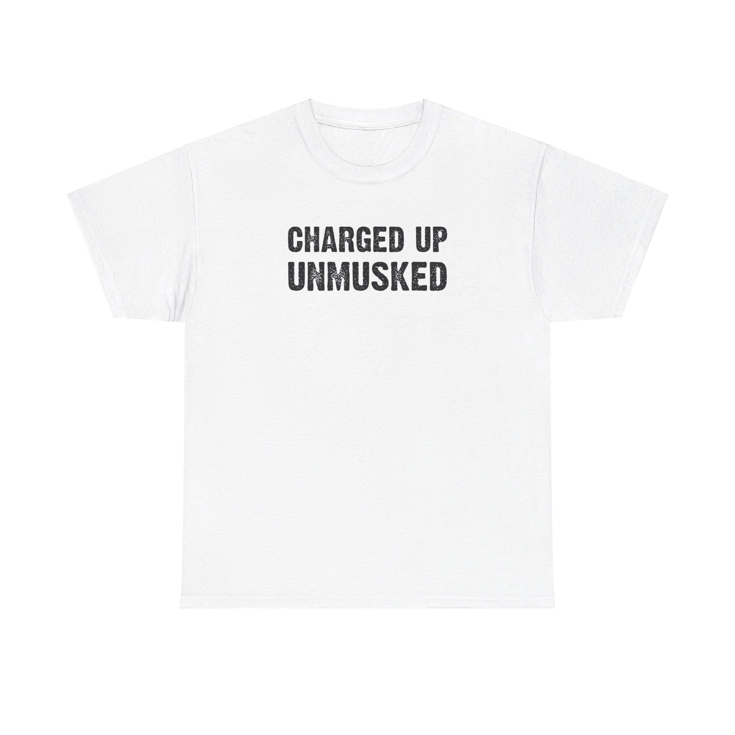 UnMusked T-Shirt