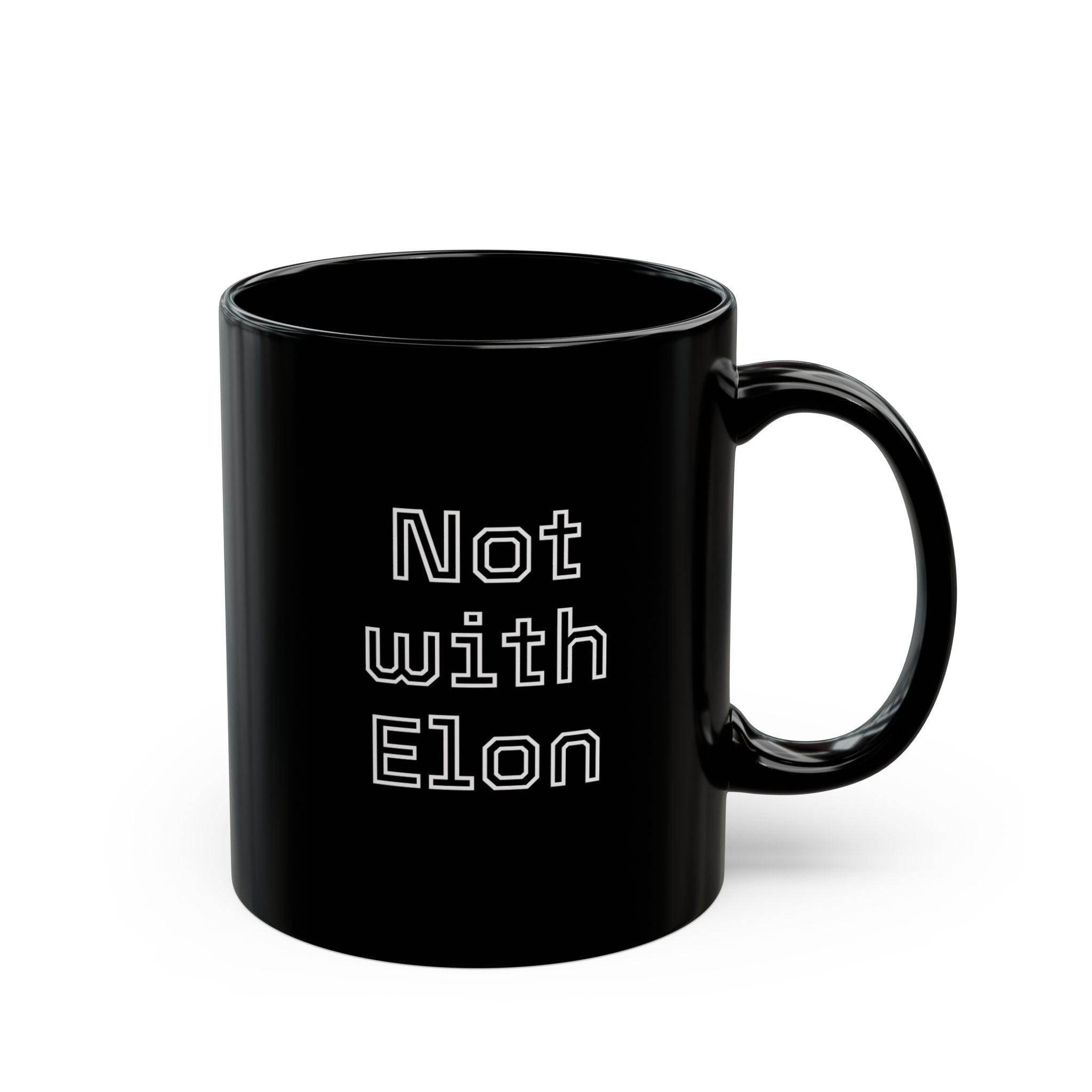 Not with Elon - Black Mug (11oz)