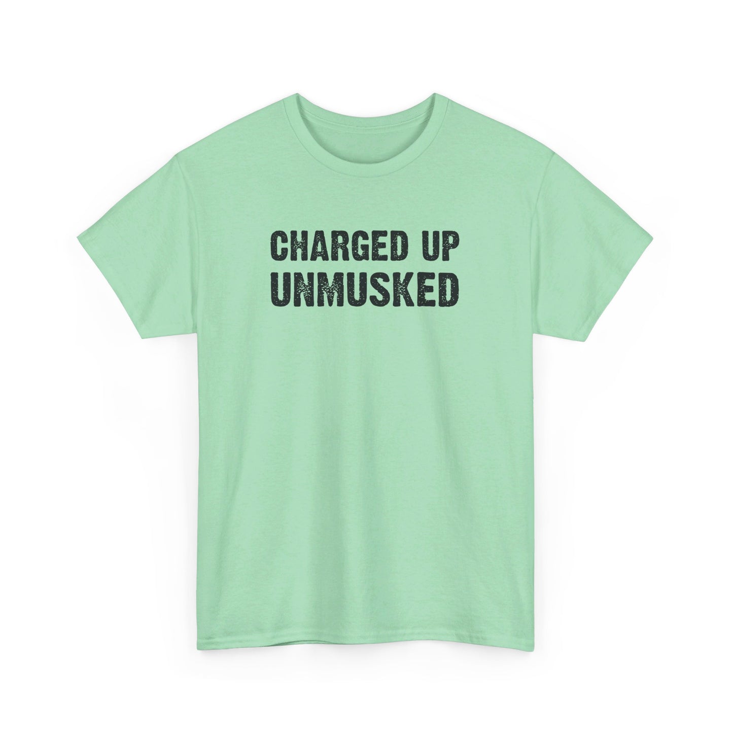 UnMusked T-Shirt