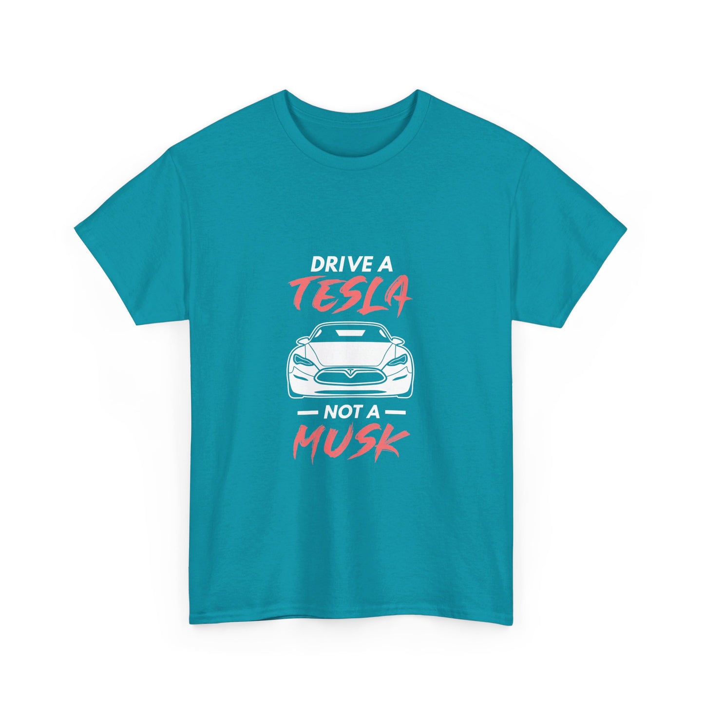 Don't Drive a Musk T-Shirt